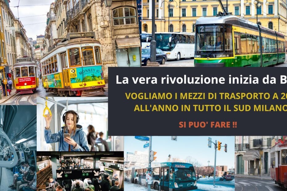 La vera rivoluzione inizia da Bari. Vogliamo i mezzi di trasporto a 20 € all'anno e fino a Paullo