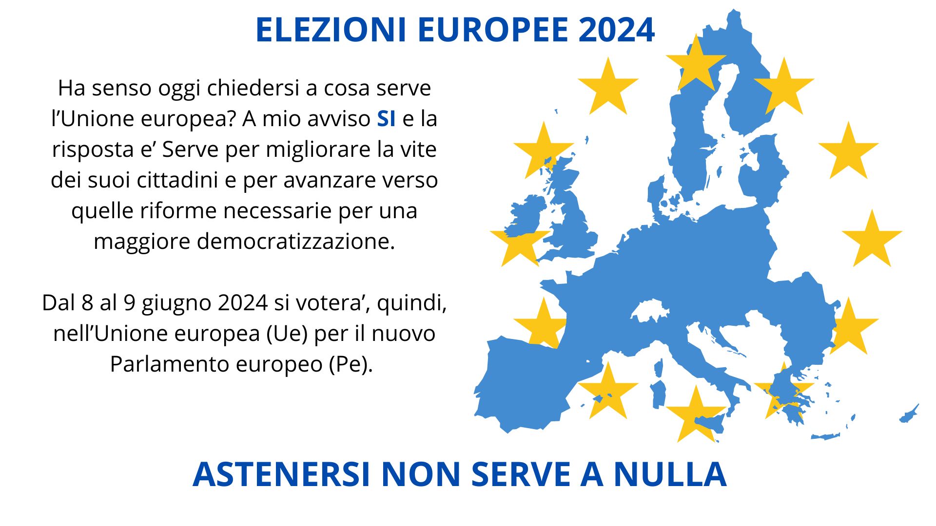 VOTA ELEZIONI EUROPEE 2024 non astenerti