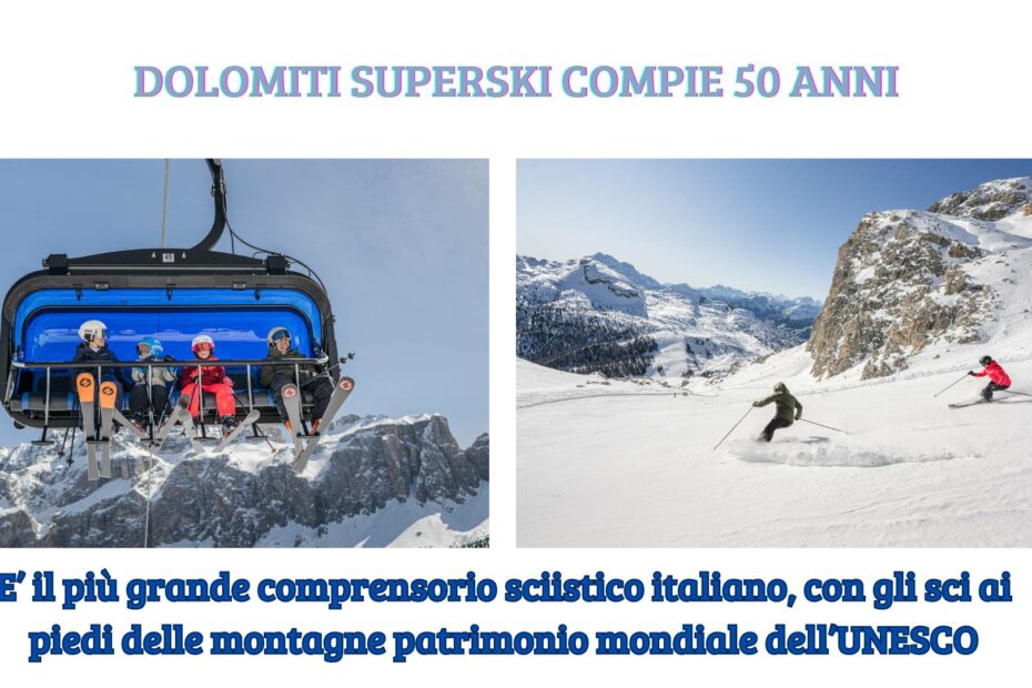 DOLOMITI SUPERSKI COMPIE 50 ANNI