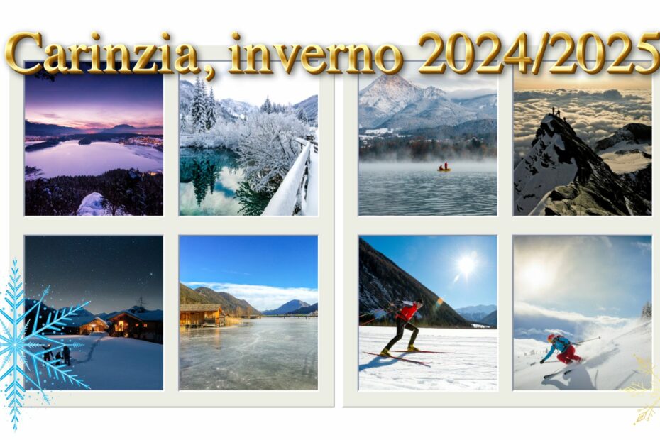 Carinzia: la Magia dell’Inverno 2024/2025 tra Neve e Sole