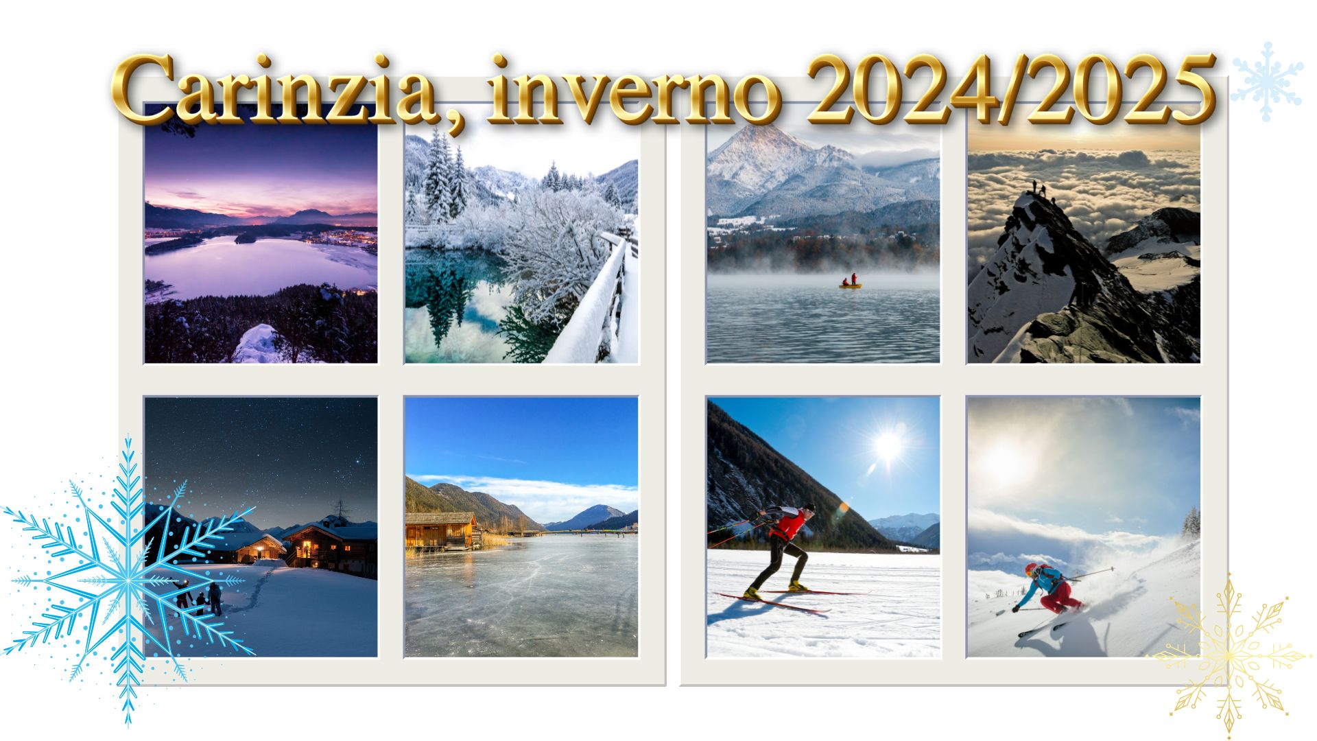 Carinzia: la Magia dell’Inverno 2024/2025 tra Neve e Sole